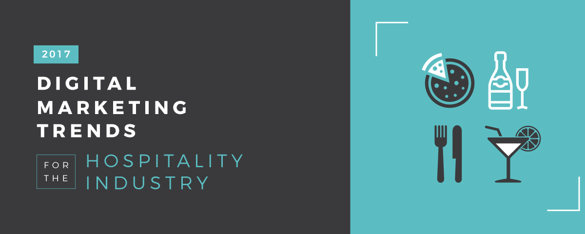 Digital Marketing Trends In Hospitality Industry