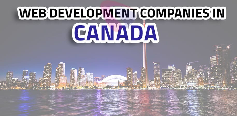 list of top 10 web development companies in Canada