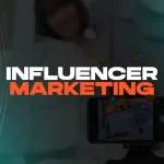Top 10 Influencer Marketing Agencies in Delhi